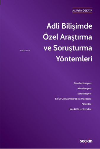 Adli Bilişimde Özel Araştırma ve Soruşturma Yöntemleri