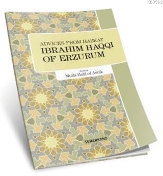 Advices From Hazrat İbrahim Haqqı of Erzurum