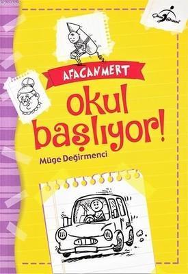 Afacan Mert - Okul Başlıyor!