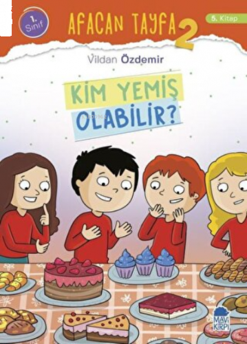 Afacan Tayfa 2 - Kim Yemiş Olabilir (1. Sınıf)