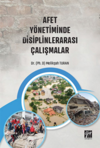 Afet Yönetiminde Disiplinlerarası Çalışmalar