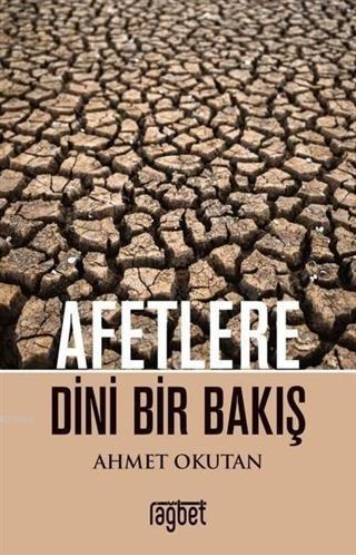 Afetlere Dini Bir Bakış