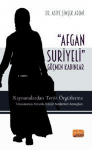 'Afgan-Suriyeli' Göçmen Kadınlar