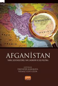 Afganistan - Tarih, Sosyokültürel Yapı, Ekonomi ve Dış Politika