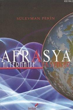 Afrasya Alternatif Eksenler