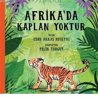 Afrika'da Kaplan Yoktur