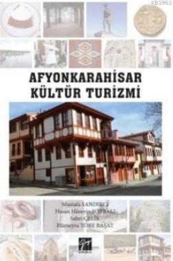 Afyonkarahisar Kültür Turizmi