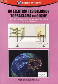 AG Elektrik Tesislerinde Topraklama ve Ölçme