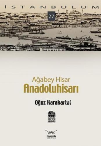 Ağabey Hisar Anadolu Hisarı