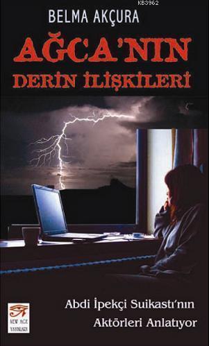 Ağca'nın Derin İlişkileri