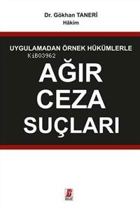 Ağır Ceza Suçları