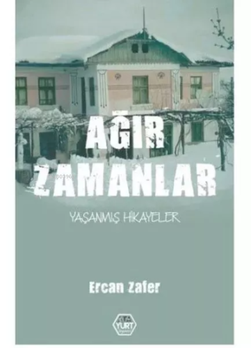 Ağır Zamanlar