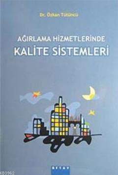 Ağırlama Hizmetlerinde Kalite Sistemleri