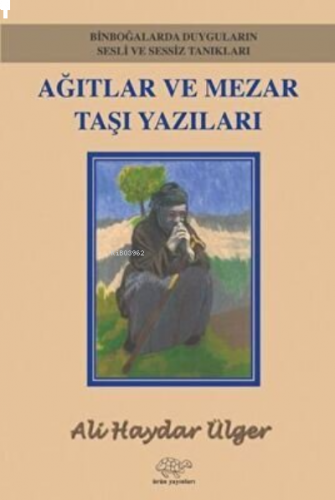 Ağıtlar ve Mezar Taşı Yazıları