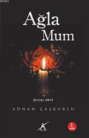 Ağla Mum