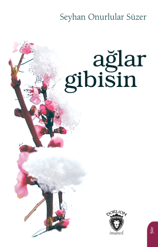 Ağlar Gibisin