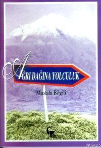 Ağrı Dağına Yolculuk