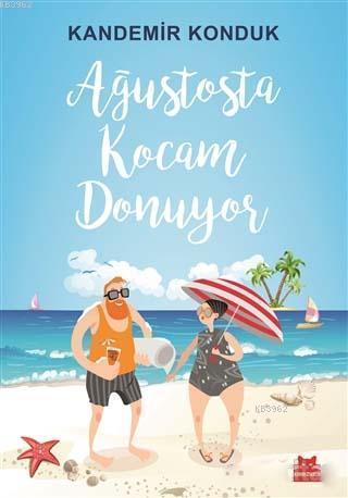 Ağustosta Kocam Donuyor