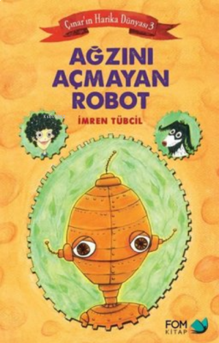 Ağzını Açmayan Robot - Çınar'ın Harika Dünyası 3