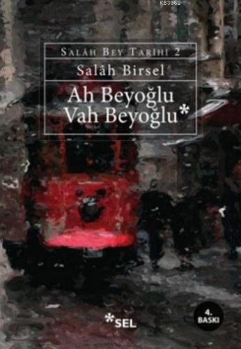 Ah Beyoğlu Vah Beyoğlu