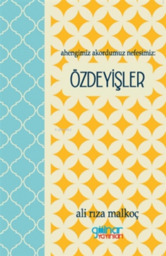 Ahengimiz Akordumuz Nefesimiz: Özdeyişler