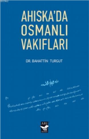 Ahiskada Osmanlı Vakıfları