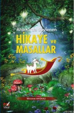 Ahiska'da Söylenen Hikaye ve Masallar