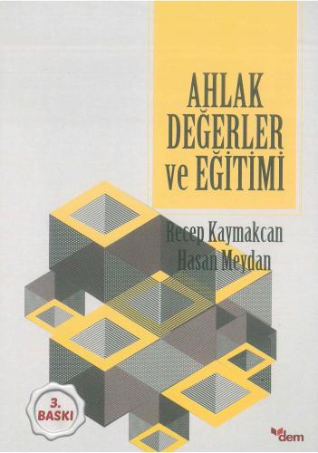 Ahlak Değerler ve Eğitimi