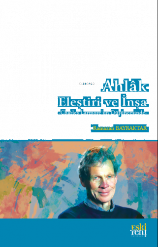 Ahlâk: Eleştiri ve İnşa