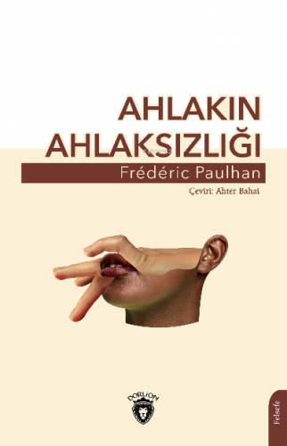 Ahlakın Ahlaksızlığı