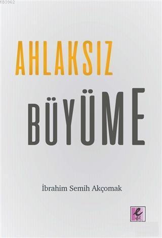 Ahlaksız Büyüme