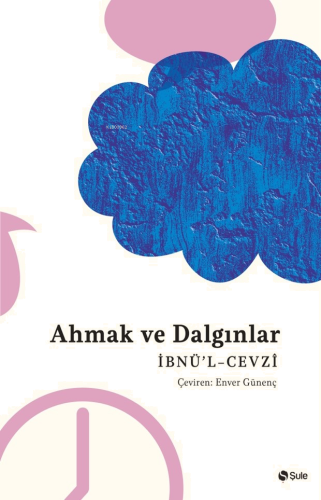 Ahmak Ve Dalgınlar