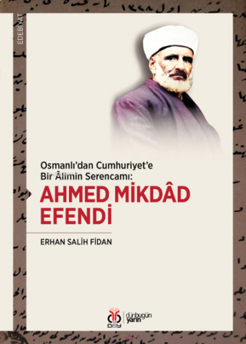 Ahmed Mikdâd Efendi