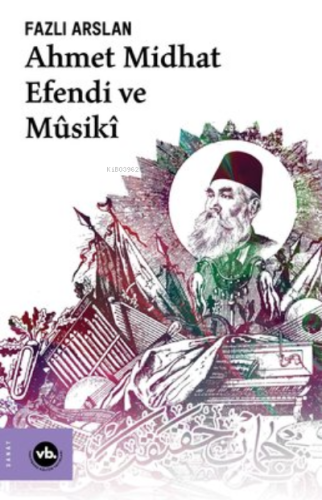 Ahmet Midhat Efendi Ve Musiki