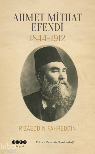 Ahmet Mithat Efendi (1844-1912)