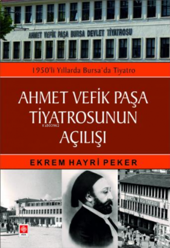 Ahmet Vefik Paşa Tiyatrosunun Açılışı