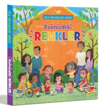 Aile Hikayeleri Serisi Evimizdeki Renkler