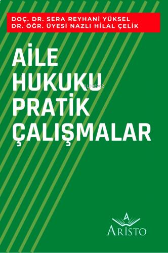 Aile Hukuku Pratik Çalışmaları