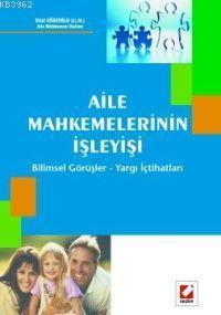 Aile Mahkemelerinin İşleyişi