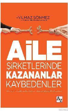 Aile Şirketlerinde Kazananlar Kaybedenler