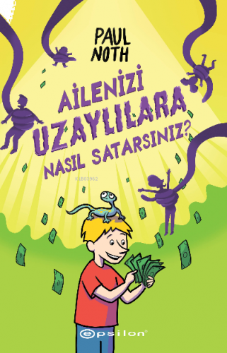 Ailenizi Uzaylılara Nasıl Satarsınız?