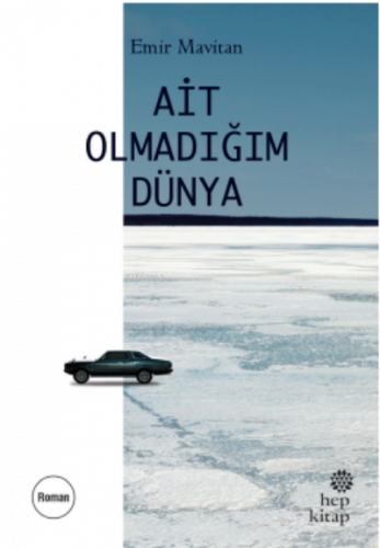 Ait Olmadığım Dünya