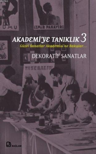 Akadami'ye Tanıklık 3