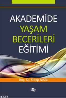 Akademide Yaşam Becerileri Eğitimi