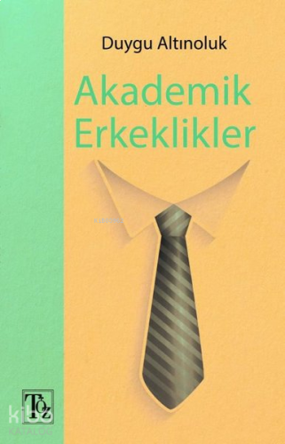 Akademik Erkeklikler