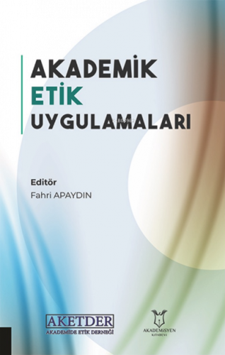 Akademik Etik Uygulamaları