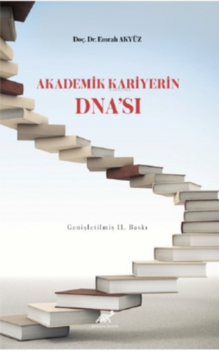 Akademik Kariyerin Dna'sı