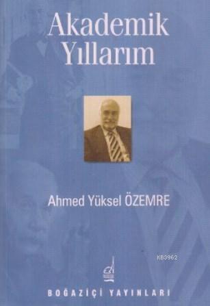 Akademik Yıllarım