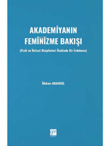 Akademiyanın Fenimizme Bakışı