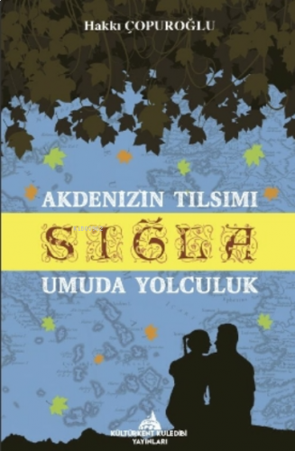 Akdeniz Tılsımı Sığla